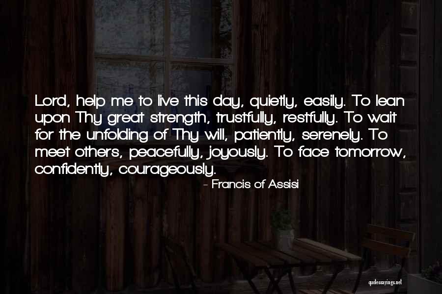Waiting Patiently Quotes By Francis Of Assisi Waiting Patiently Quotes By Francis Of Assisi