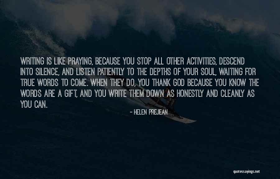 Waiting Patiently Quotes By Helen Prejean Waiting Patiently Quotes By Helen Prejean