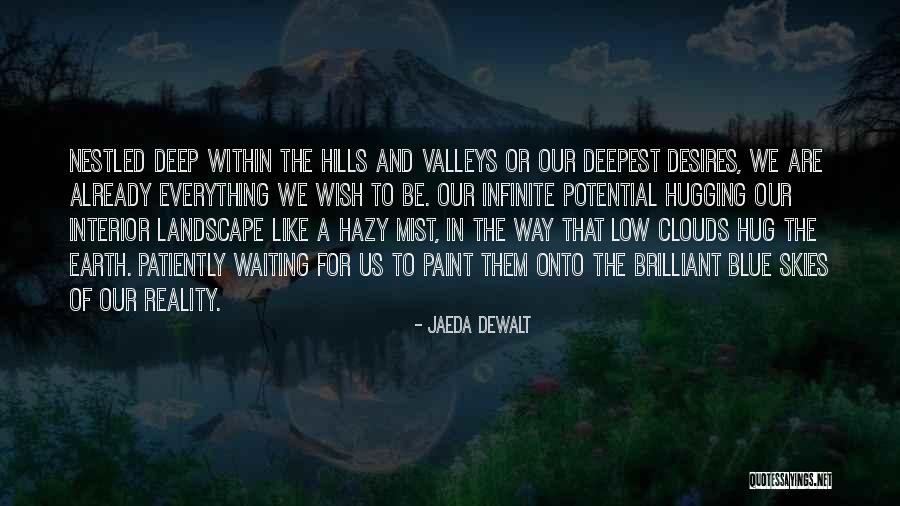 Waiting Patiently Quotes By Jaeda DeWalt Waiting Patiently Quotes By Jaeda DeWalt