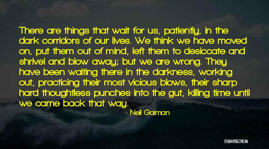 Waiting Patiently Quotes By Neil Gaiman Waiting Patiently Quotes By Neil Gaiman