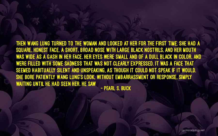 Waiting Patiently Quotes By Pearl S. Buck Waiting Patiently Quotes By Pearl S. Buck