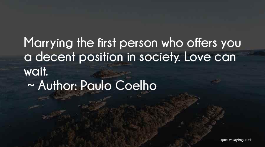 Waiting Paulo Coelho Quotes By Paulo Coelho