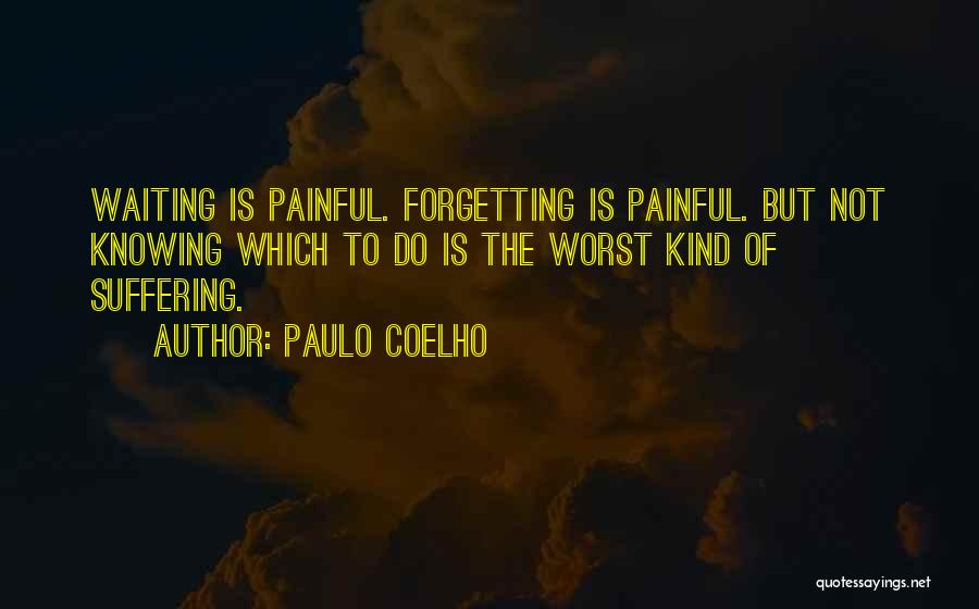 Waiting Paulo Coelho Quotes By Paulo Coelho