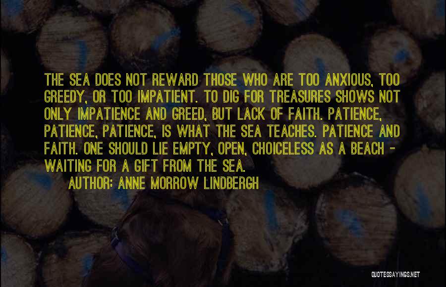 Waiting Reward Quotes By Anne Morrow Lindbergh