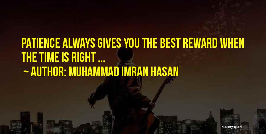 Waiting Reward Quotes By Muhammad Imran Hasan