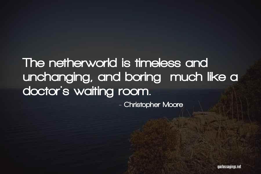 Waiting Room Quotes By Christopher Moore