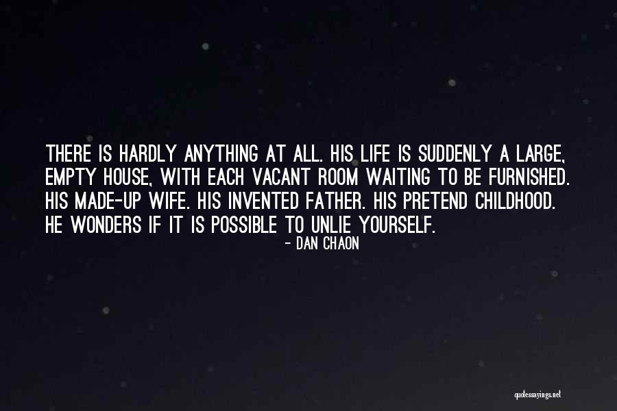 Waiting Room Quotes By Dan Chaon Waiting Room Quotes By Dan Chaon