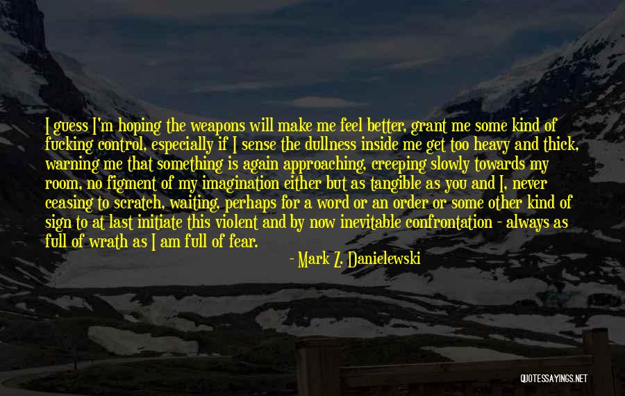 Waiting Room Quotes By Mark Z. Danielewski Waiting Room Quotes By Mark Z. Danielewski
