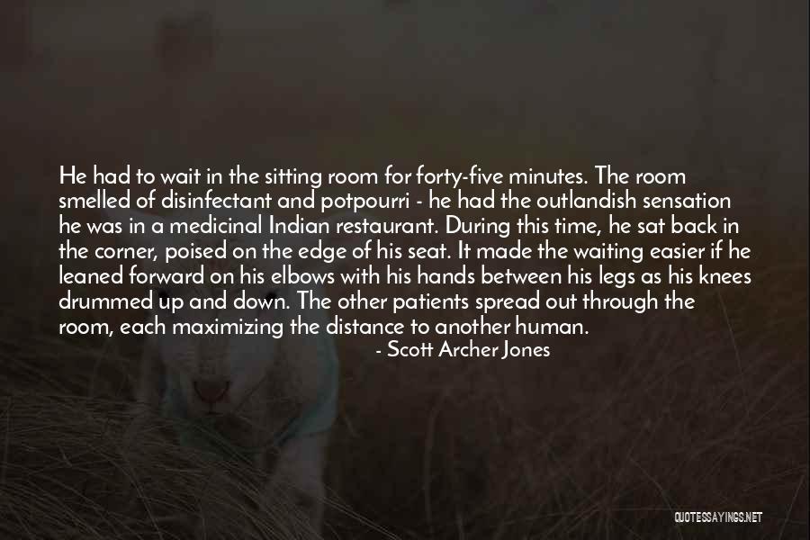 Waiting Room Quotes By Scott Archer Jones Waiting Room Quotes By Scott Archer Jones