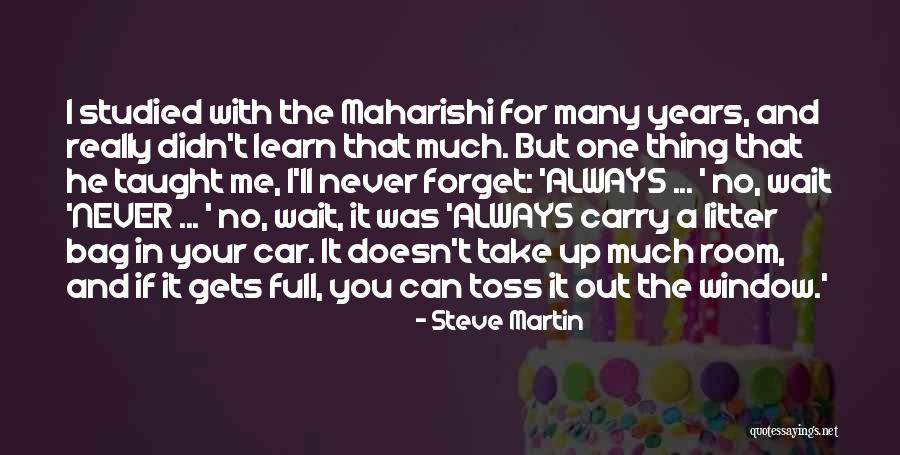 Waiting Room Quotes By Steve Martin Waiting Room Quotes By Steve Martin