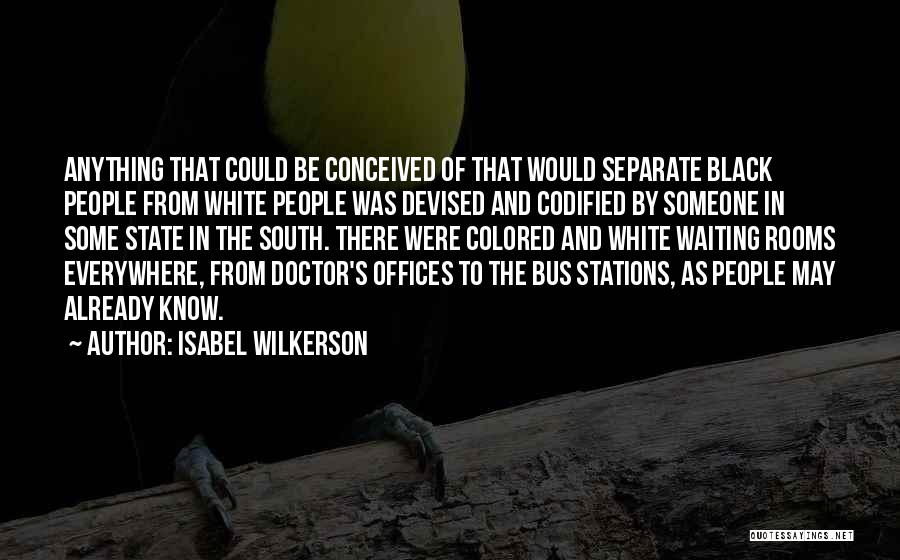 Waiting Rooms Quotes By Isabel Wilkerson