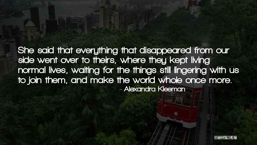 Waiting Sad Quotes By Alexandra Kleeman Waiting Sad Quotes By Alexandra Kleeman