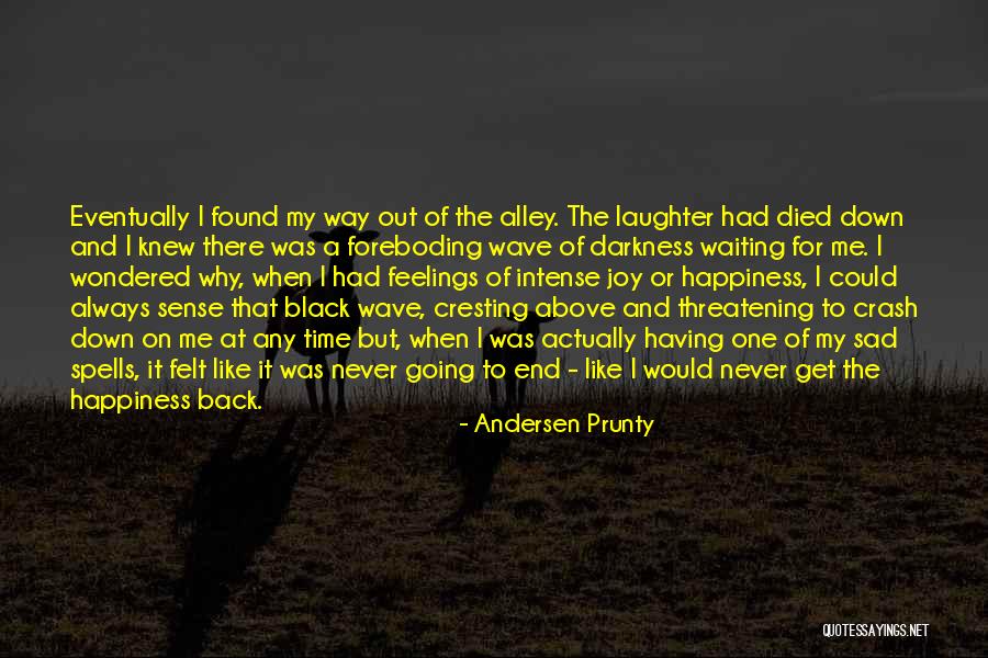 Waiting Sad Quotes By Andersen Prunty Waiting Sad Quotes By Andersen Prunty