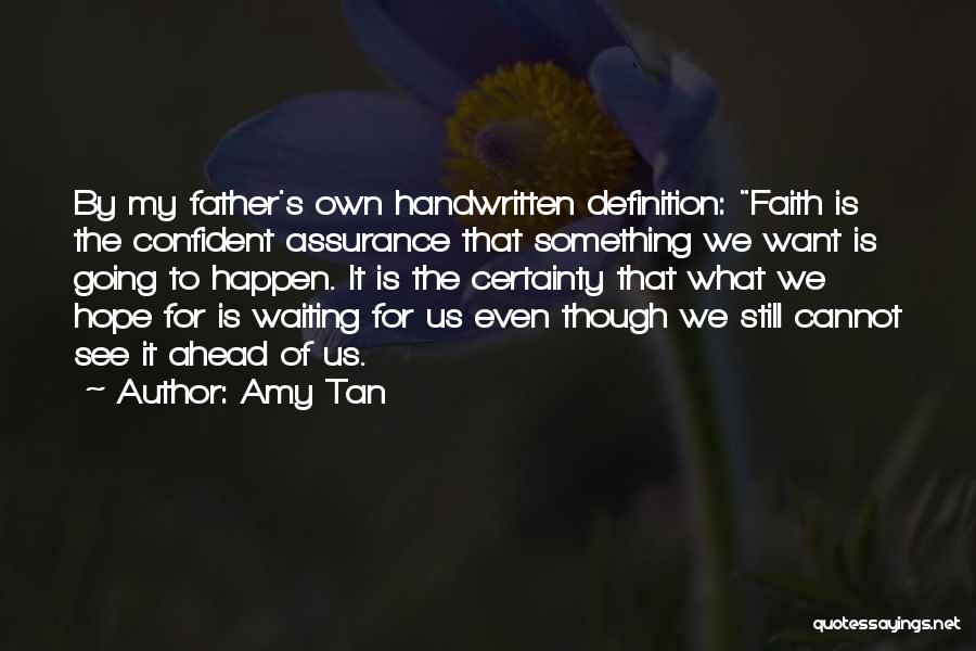 Waiting Something To Happen Quotes By Amy Tan