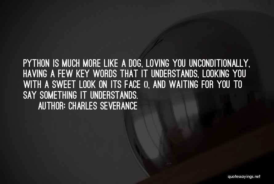 Waiting T Dog Quotes By Charles Severance