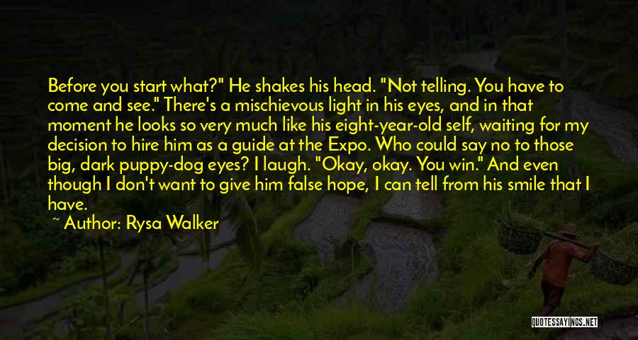 Waiting T Dog Quotes By Rysa Walker