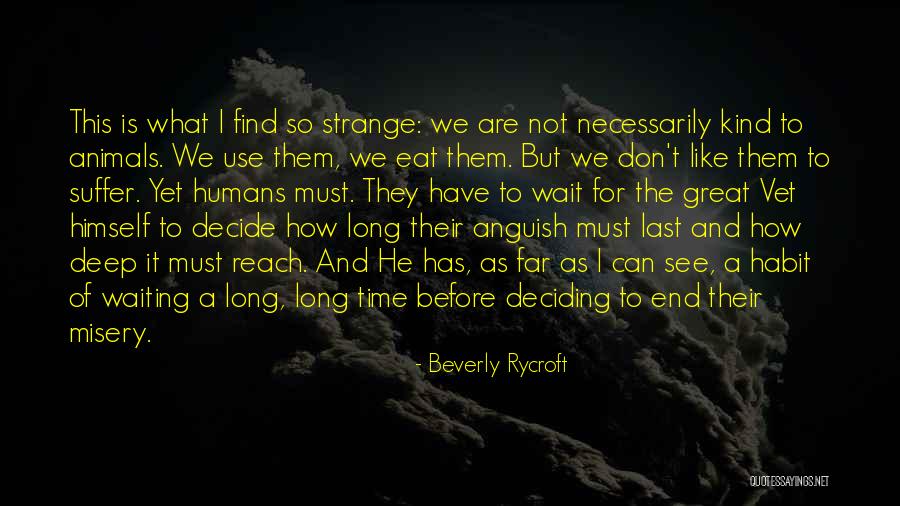 Waiting The Right Time Quotes By Beverly Rycroft