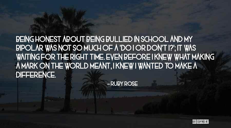 Waiting The Right Time Quotes By Ruby Rose