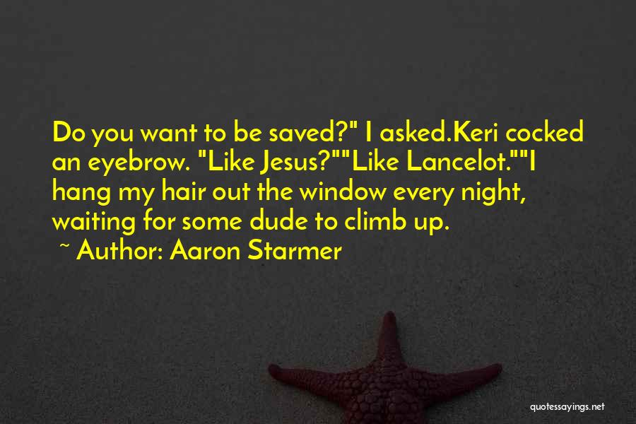 Waiting To Be Asked Out Quotes By Aaron Starmer