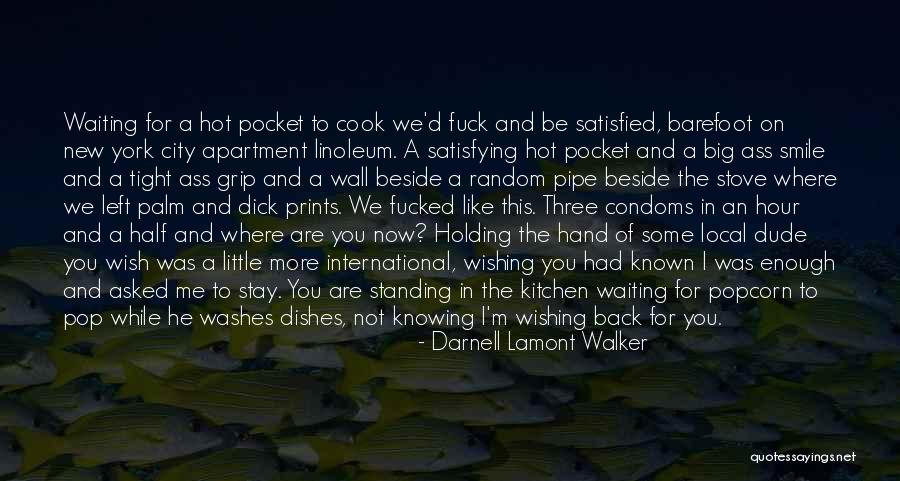 Waiting To Be Asked Out Quotes By Darnell Lamont Walker