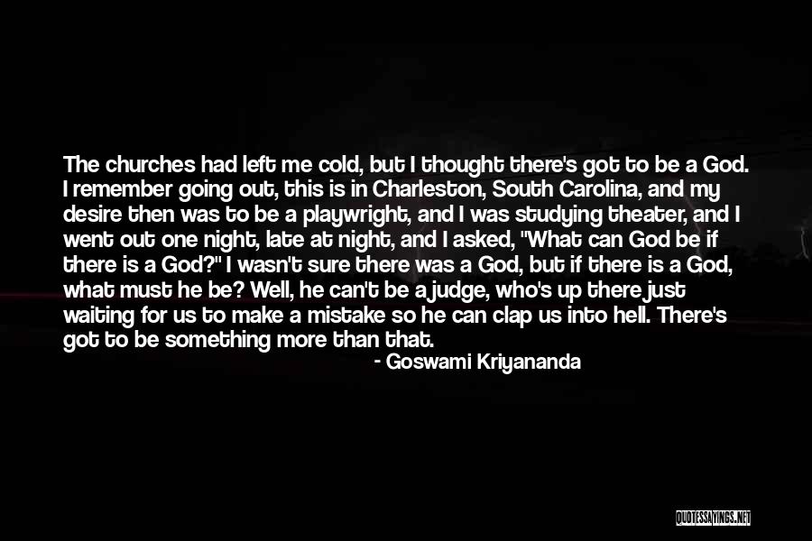 Waiting To Be Asked Out Quotes By Goswami Kriyananda