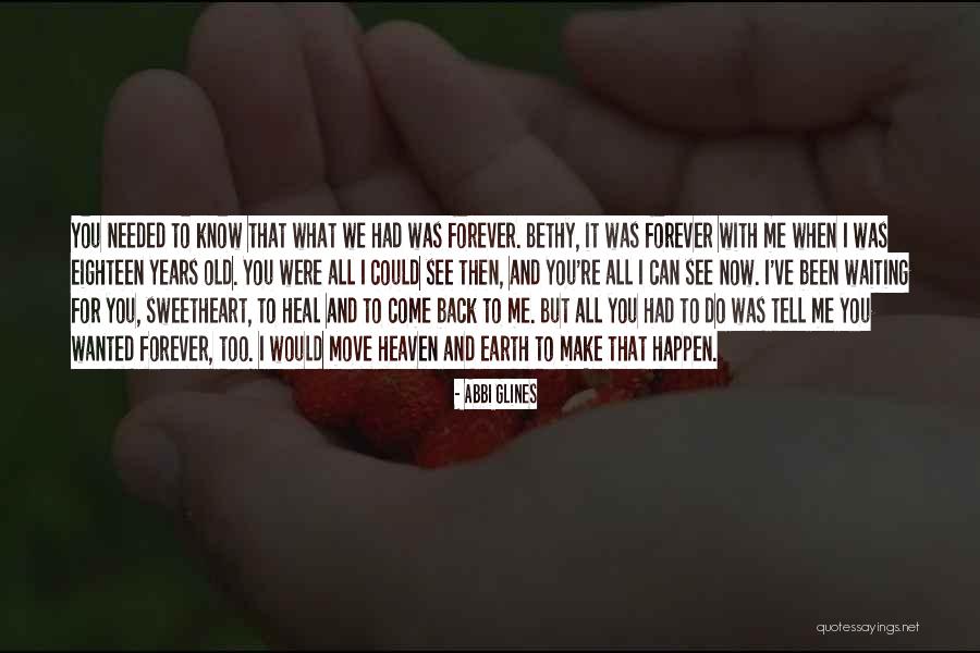Waiting To Come Back Quotes By Abbi Glines Waiting To Come Back Quotes By Abbi Glines