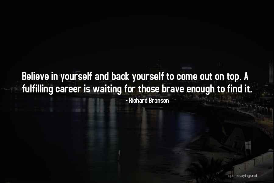 Waiting To Come Back Quotes By Richard Branson Waiting To Come Back Quotes By Richard Branson