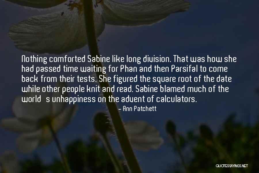 Waiting To Date Quotes By Ann Patchett Waiting To Date Quotes By Ann Patchett