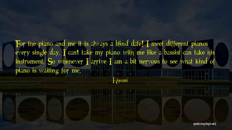 Waiting To Date Quotes By Hiromi Waiting To Date Quotes By Hiromi