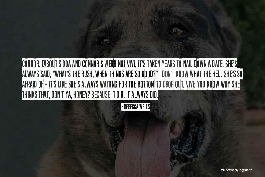 Waiting To Date Quotes By Rebecca Wells Waiting To Date Quotes By Rebecca Wells