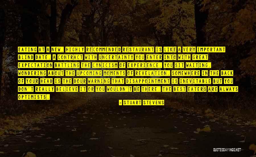 Waiting To Date Quotes By Stuart Stevens Waiting To Date Quotes By Stuart Stevens
