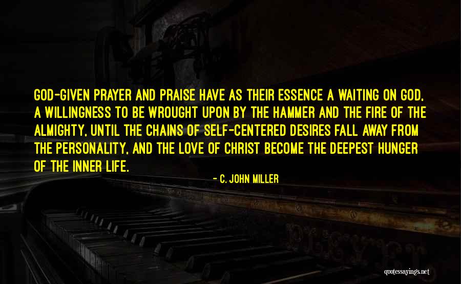 Waiting To Fall In Love Quotes By C. John Miller Waiting To Fall In Love Quotes By C. John Miller