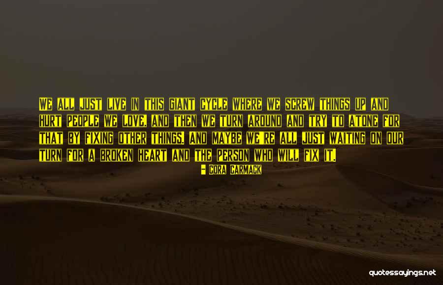 Waiting To Get Hurt Quotes By Cora Carmack Waiting To Get Hurt Quotes By Cora Carmack
