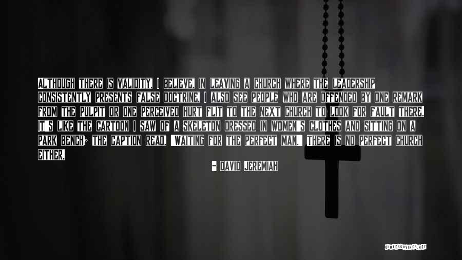 Waiting To Get Hurt Quotes By David Jeremiah Waiting To Get Hurt Quotes By David Jeremiah