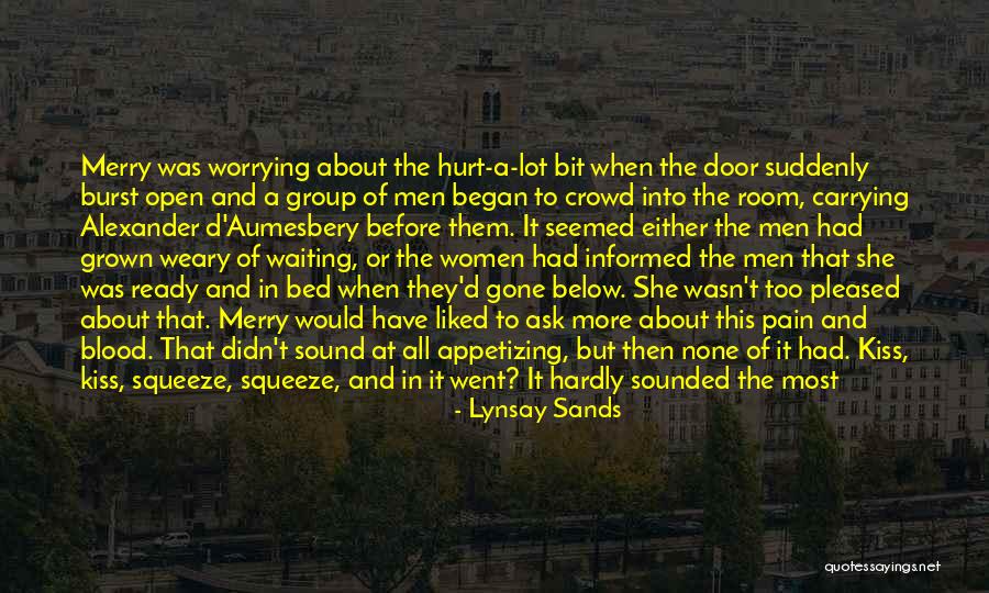Waiting To Get Hurt Quotes By Lynsay Sands Waiting To Get Hurt Quotes By Lynsay Sands