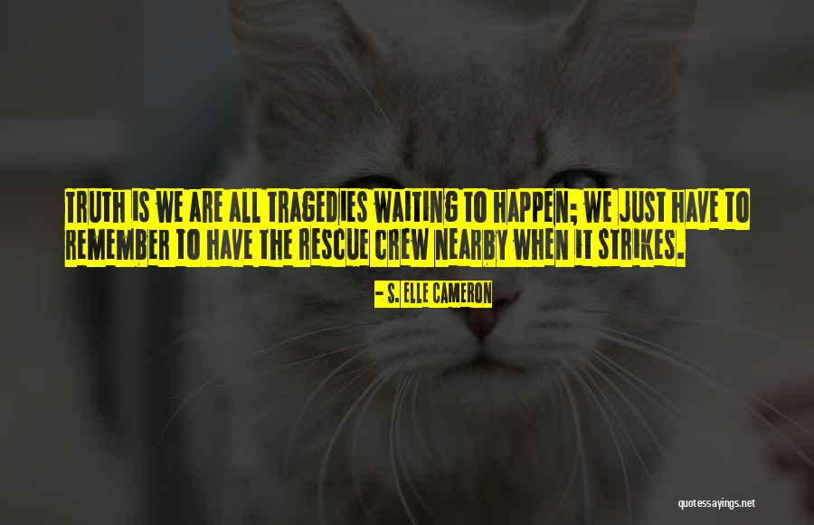 Waiting To Get Hurt Quotes By S. Elle Cameron Waiting To Get Hurt Quotes By S. Elle Cameron