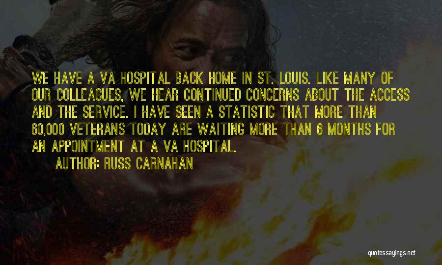 Waiting To Go Back Home Quotes By Russ Carnahan