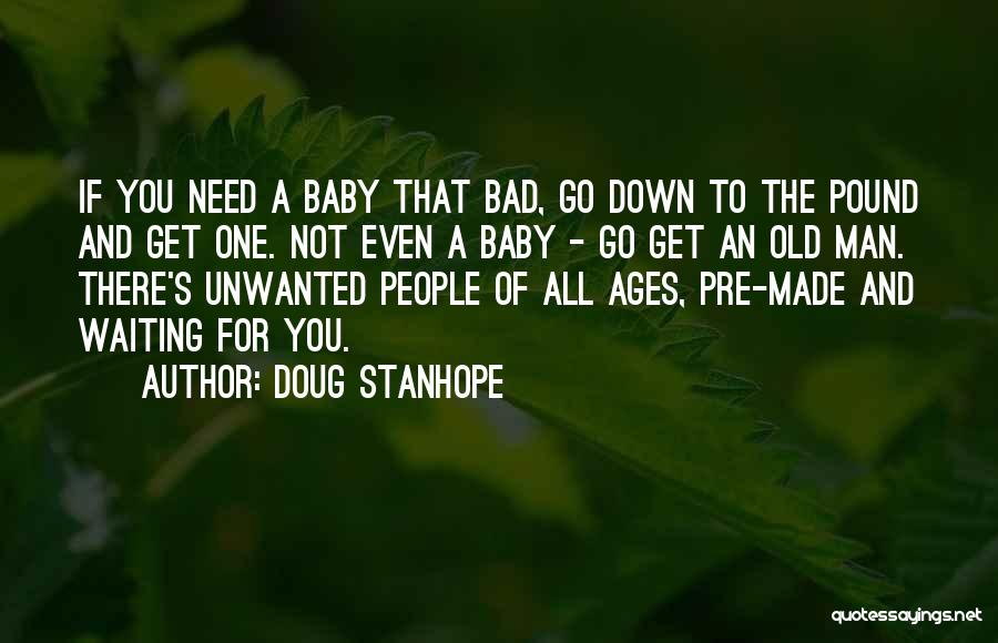 Waiting To Have A Baby Quotes By Doug Stanhope