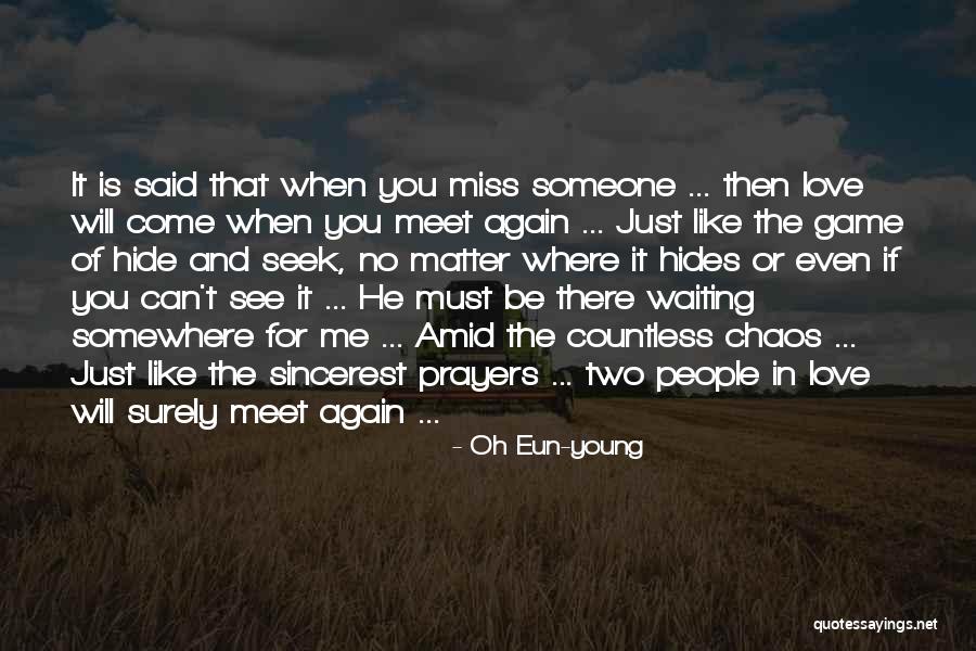 Waiting To Meet Someone Quotes By Oh Eun-young