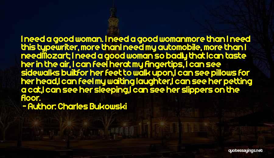 Waiting To See Her Quotes By Charles Bukowski