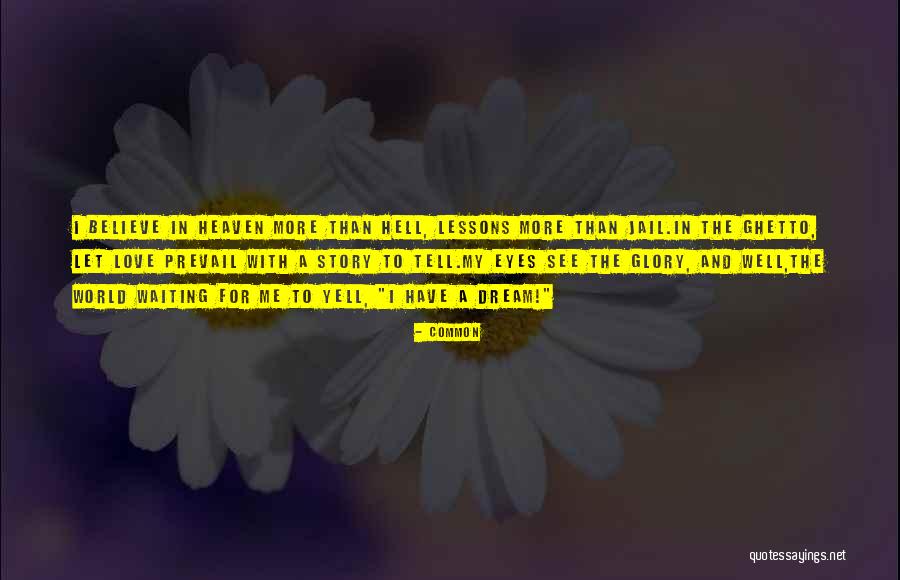 Waiting To See You Soon Quotes By Common Waiting To See You Soon Quotes By Common