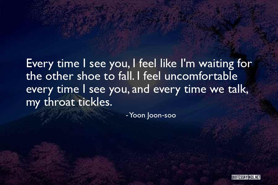 Waiting To See You Soon Quotes By Yoon Joon-soo Waiting To See You Soon Quotes By Yoon Joon-soo