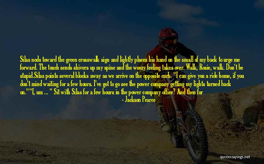 Waiting To Talk To You Quotes By Jackson Pearce