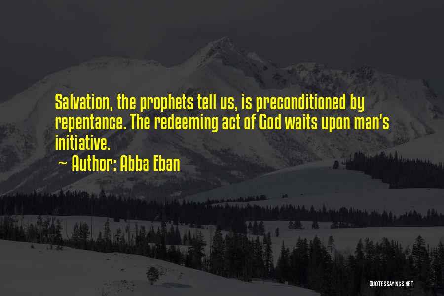 Waiting Upon God Quotes By Abba Eban