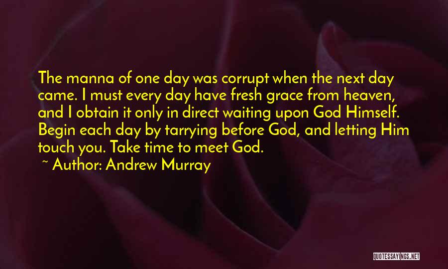 Waiting Upon God Quotes By Andrew Murray