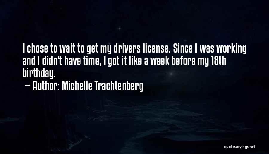 Waiting Your Birthday Quotes By Michelle Trachtenberg