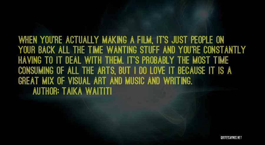 Waititi Quotes By Taika Waititi