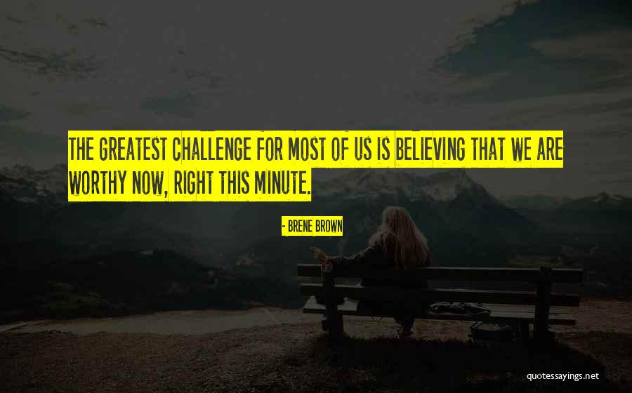Waitning Quotes By Brene Brown Waitning Quotes By Brene Brown