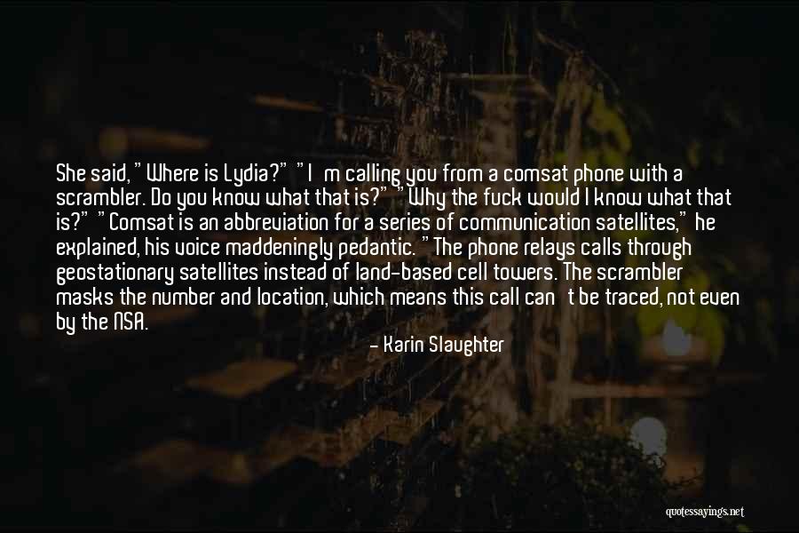Waitning Quotes By Karin Slaughter Waitning Quotes By Karin Slaughter