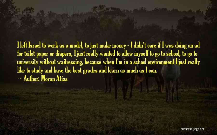 Waitressing Quotes By Moran Atias